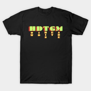 HDTGM-Plot Peculiar T-Shirt